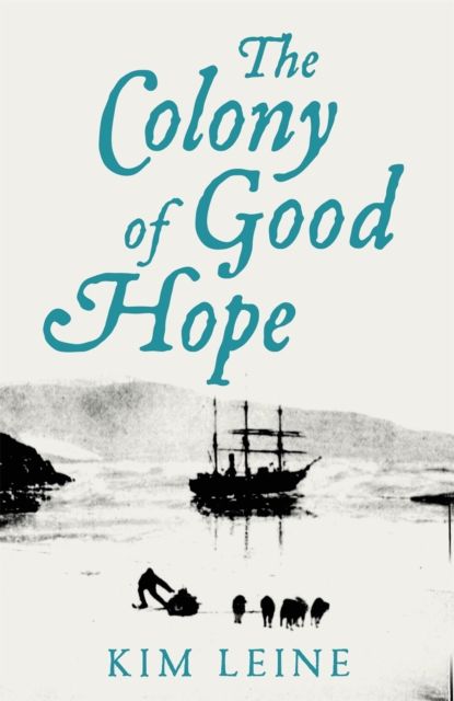 The colony of good hope