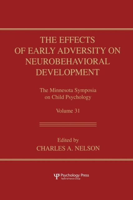 The Effects of Early Adversity on Neurobehavioral Development