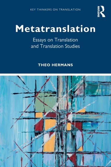 Metatranslation : Essays on Translation and Translation Studies