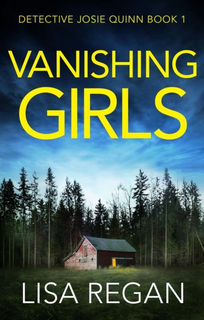 Vanishing Girls : A totally heart-stopping crime thriller