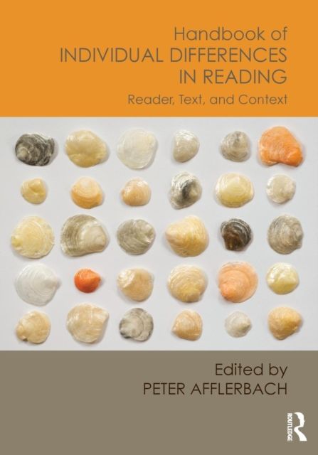 Handbook of Individual Differences in Reading : Reader, Text, and Context