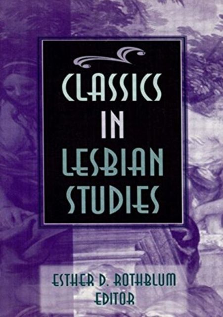 Forsidebilde av Classics in Lesbian Studies