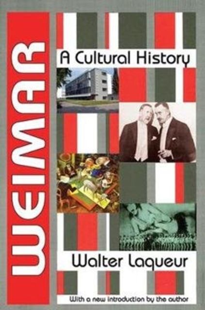 Weimar : A Cultural History