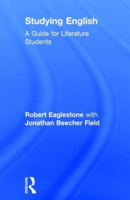 Studying English : A Guide for Literature Students