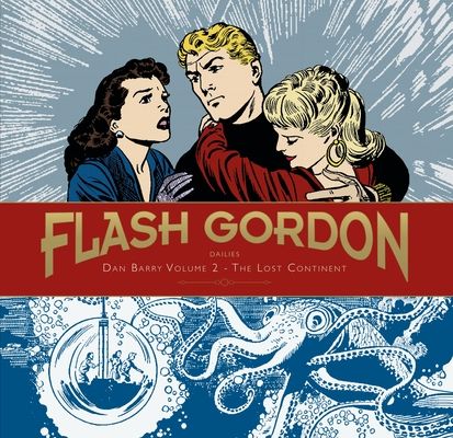 Flash Gordon dailies. Volume 2, 1953-1956. The lost continent