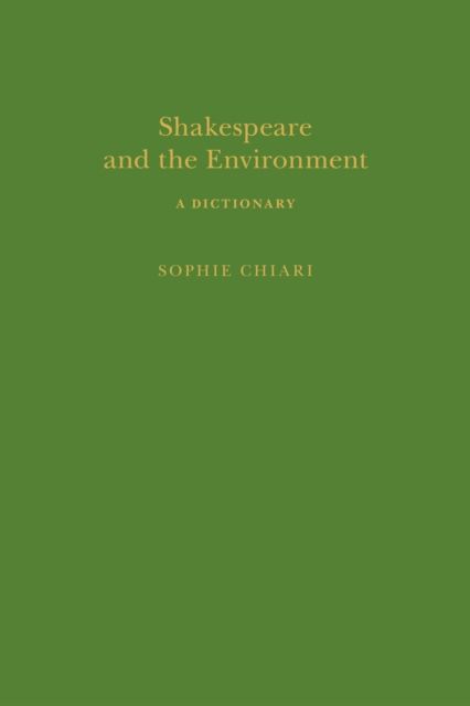 Shakespeare and the Environment: A Dictionary
