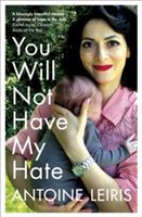 You will not have my hate