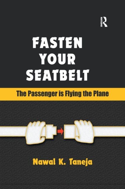 Forsidebilde av Fasten Your Seatbelt: The Passenger is Flying the Plane
