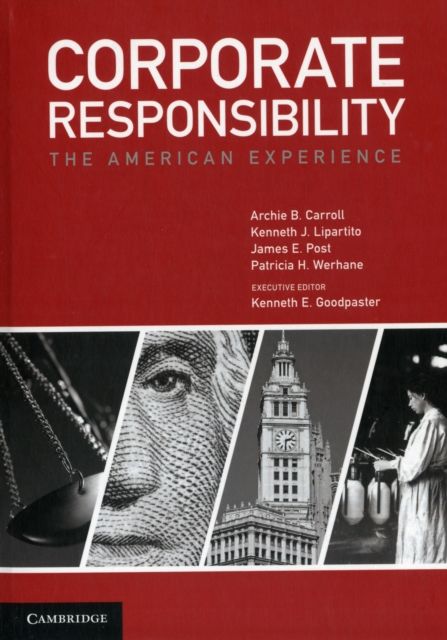 Corporate Responsibility : The American Experience
