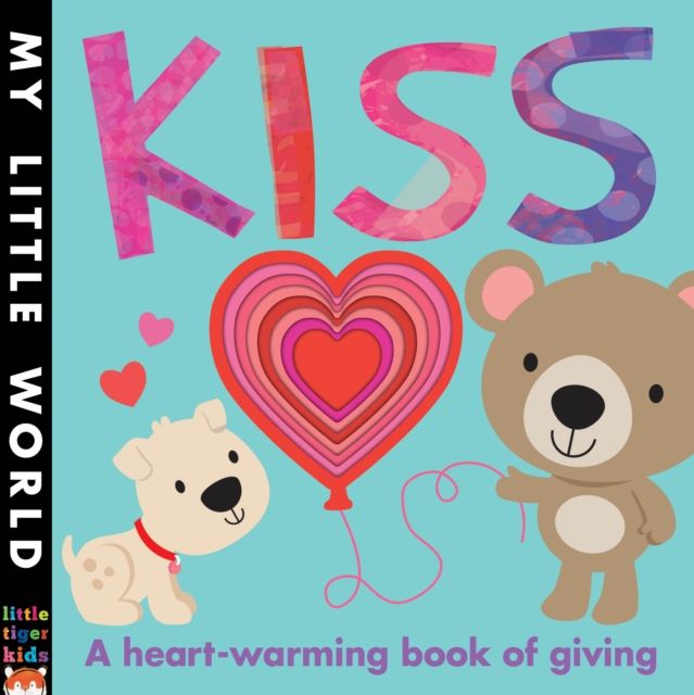 Kiss : A heart-warming book of giving