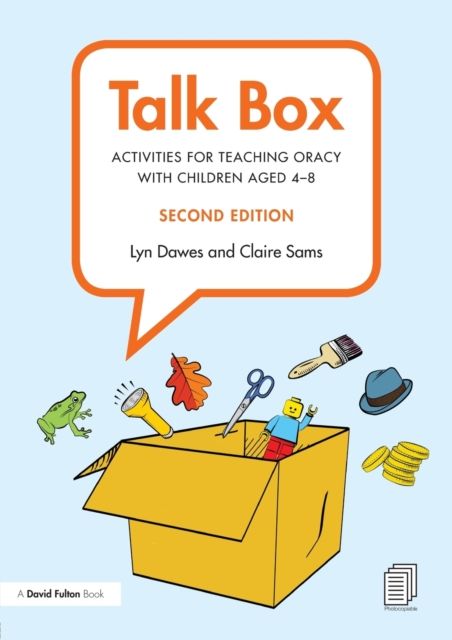 Talk Box : Activities for Teaching Oracy with Children aged 4–8