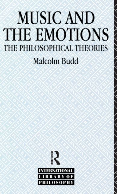 Music and the Emotions : The Philosophical Theories