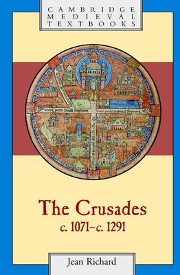 The Crusades, c.1071–c.1291