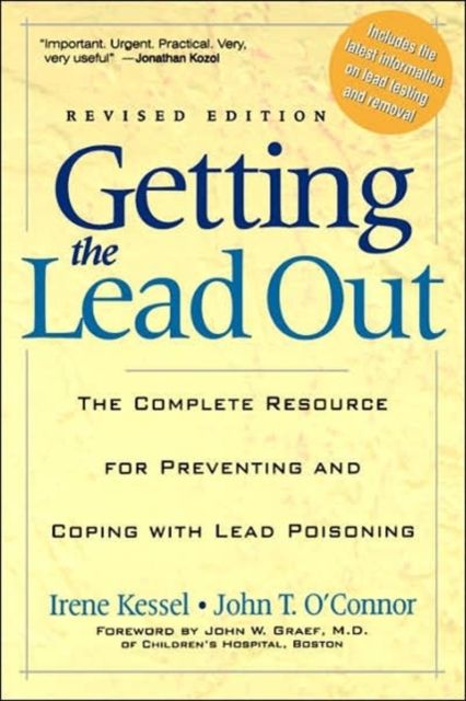 Lead Poisoning : The Complete Guide