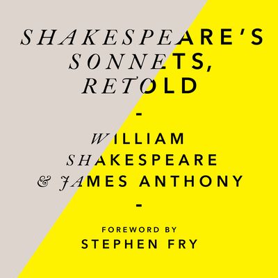 Shakespeare’s Sonnets, Retold : Classic Love Poems with a Modern Twist