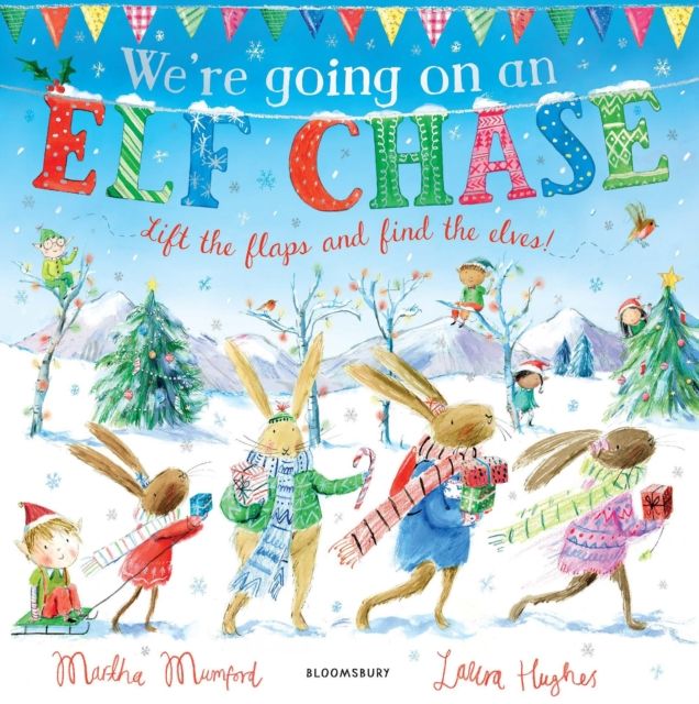 We're Going on an Elf Chase : A Lift-the-Flap Adventure