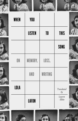 When You Listen to This Song : On Memory, Loss, and Writing