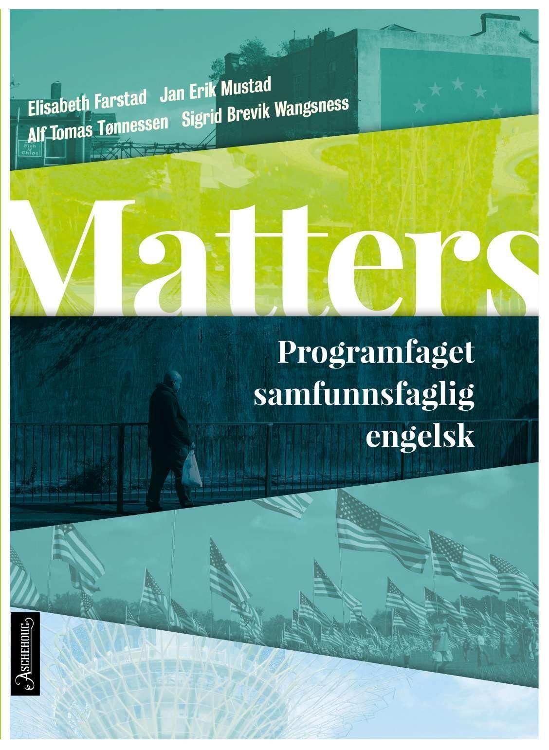 Matters : programfaget samfunnsfaglig engelsk