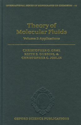 Theory of Molecular Fluids : Volume 2: Applications