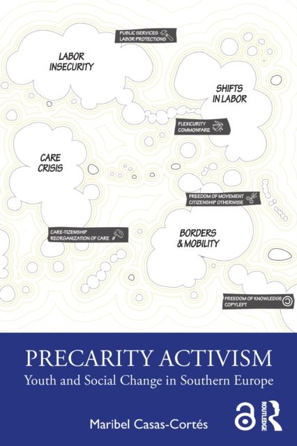 Precarity Activism : Youth and Social Change in Southern Europe