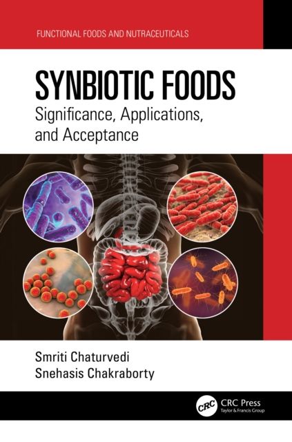Synbiotic Foods : Significance, Applications, and Acceptance