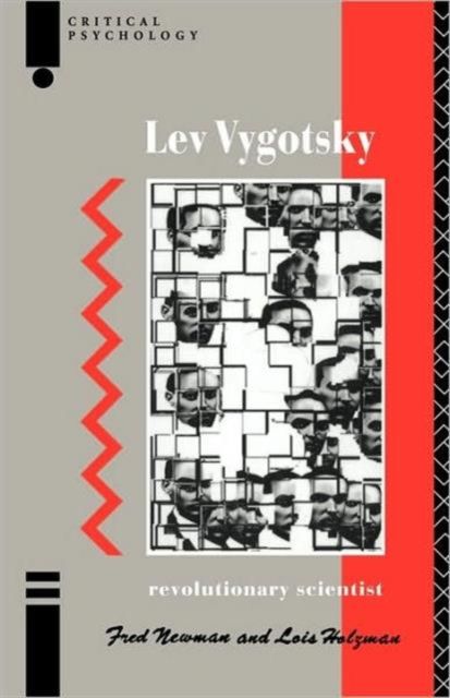Lev Vygotsky : Revolutionary Scientist