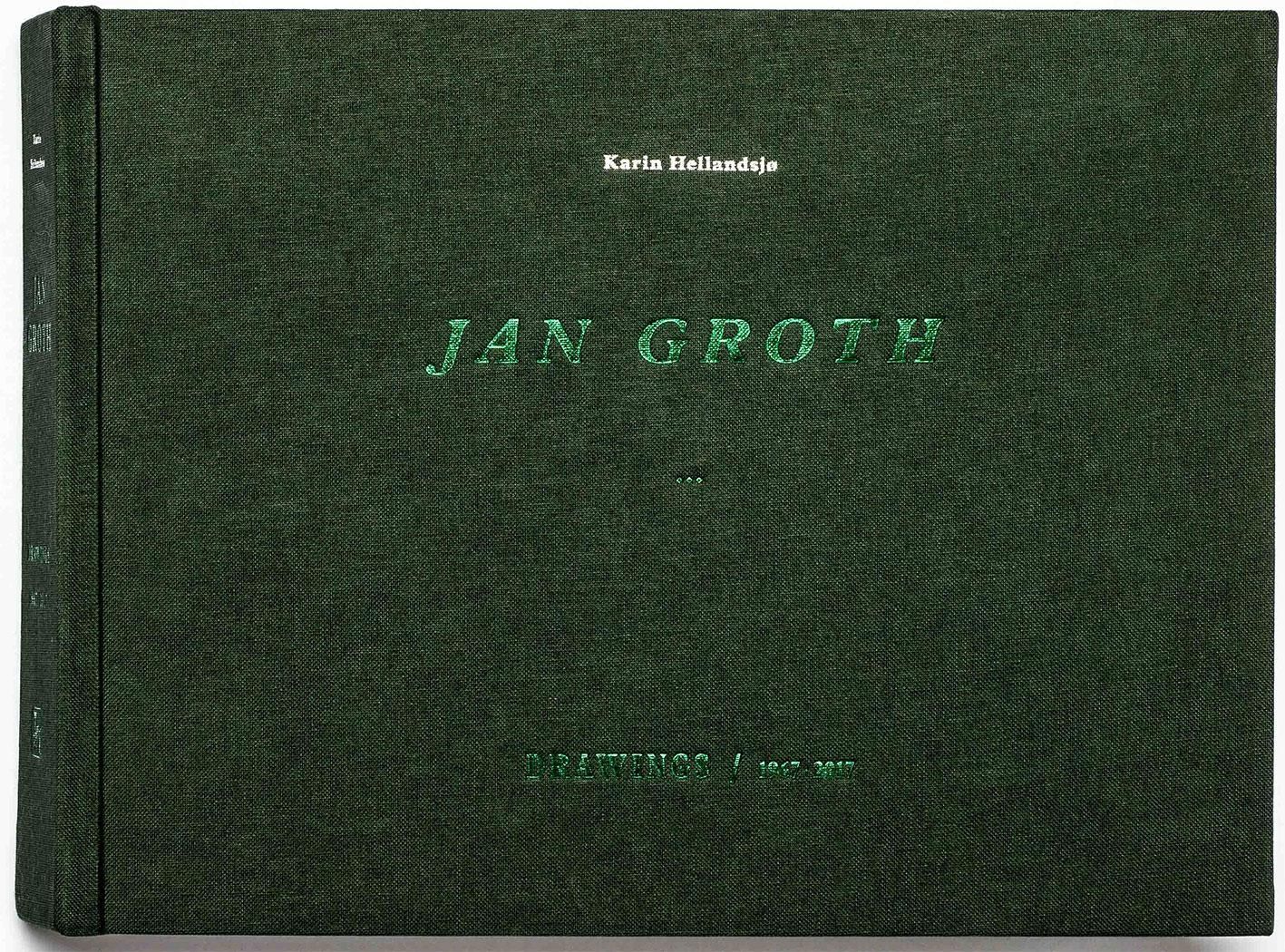Jan Groth : drawings 1967-2017
