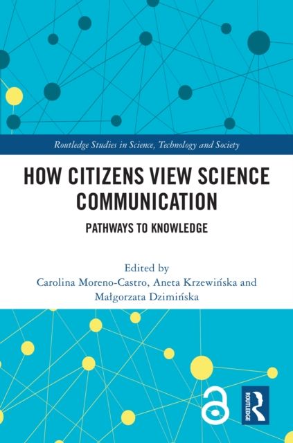 How Citizens View Science Communication : Pathways to Knowledge