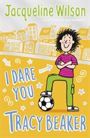 I dare you Tracy Beaker