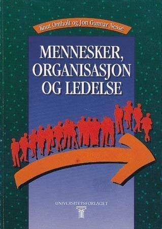 Mennesker, organisasjon og ledelse : en innføringsbok