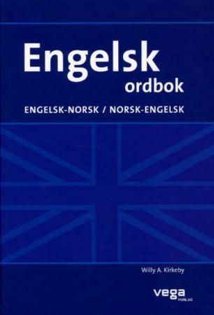Engelsk ordbok : engelsk-norsk/norsk-engelsk