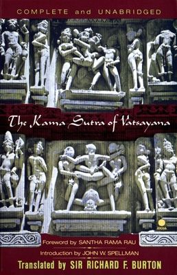 The Kama Sutra of Vatsayana : The Classic Hindu Treatise on Love and Social Conduct