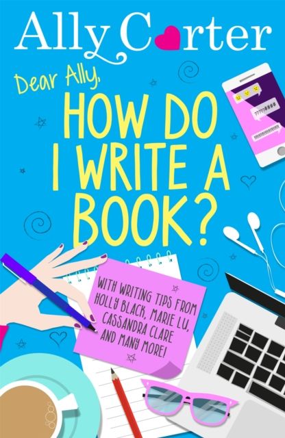 Dear Ally, how do I write a book?