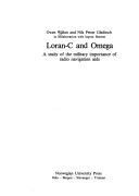 Loran-C and omega: a study of the military importance of radio navigation aids