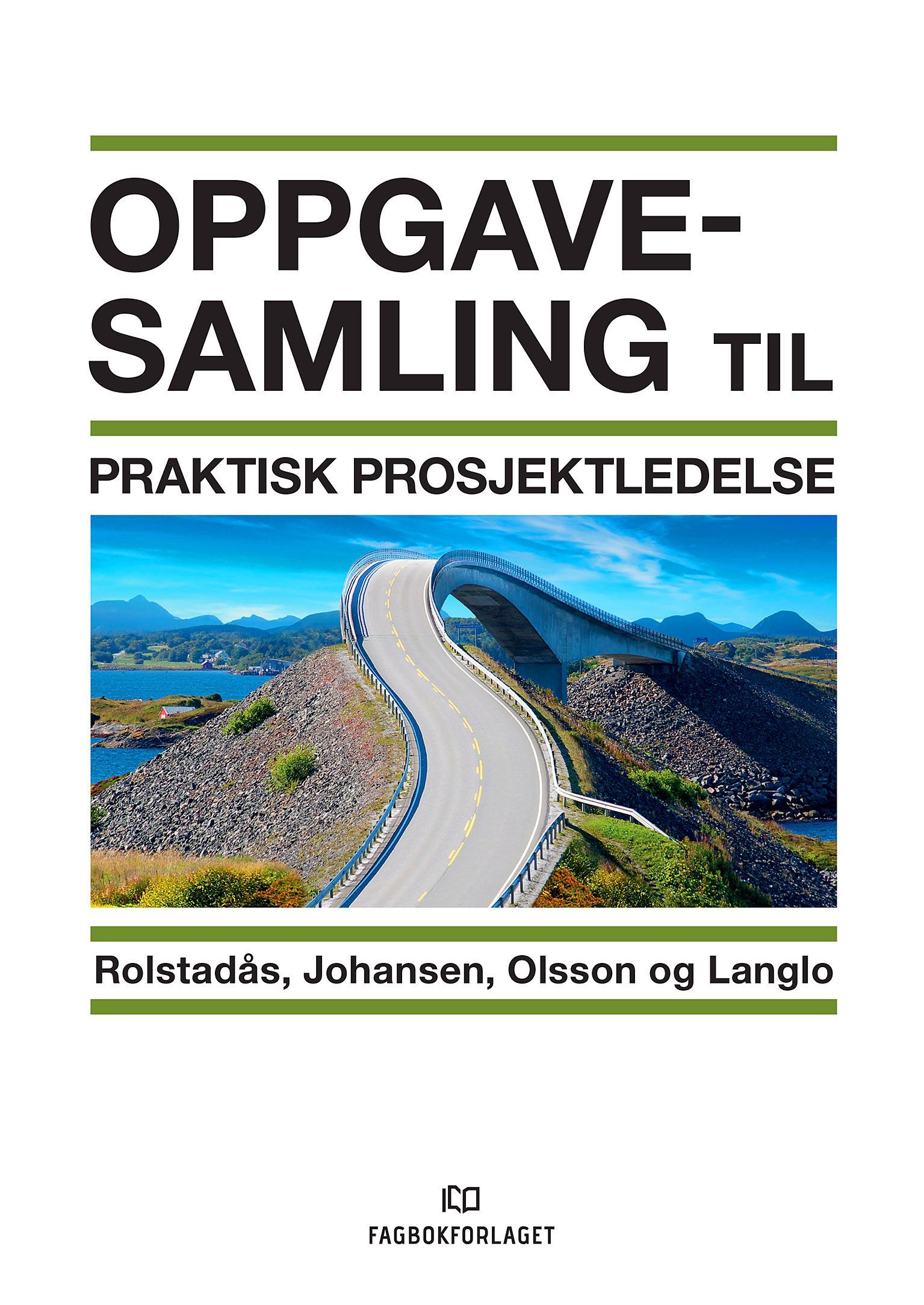Oppgavesamling til praktisk prosjektledelse