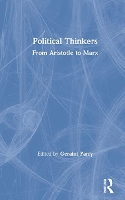 Political Thinkers : From Aristotle to Marx