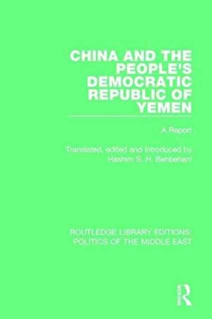 China and the People's Democratic Republic of Yemen : A Report
