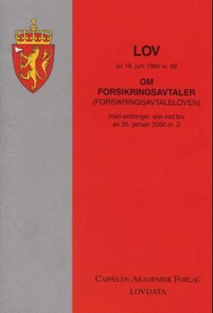 Lov om forsikringsavtaler (forsikringsavtaleloven) av 16. juni 1989 nr. 69 : med endringer, sist ved lov av 29. april 2005 nr. 22 (i kraft 1. januar 2006)