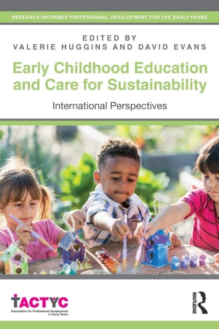 Early Childhood Education and Care for Sustainability : International Perspectives