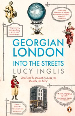 Georgian London : Into the Streets