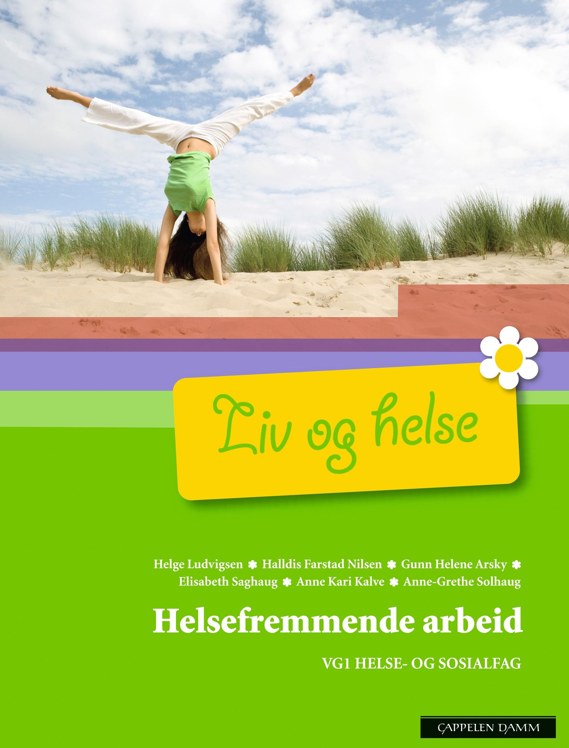 Liv og helse : helsefremmende arbeid : felles programfag for helse- og sosialfag : vg1