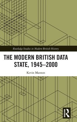 The Modern British Data State, 1945-2000