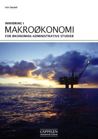 Innføring i makroøkonomi : for økonomisk-administrative studier
