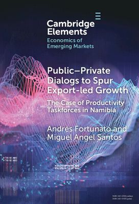 Public-Private Dialogs to Spur Export-led Growth : The Case of Productivity Taskforces in Namibia