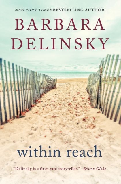 Within Reach : A Novel