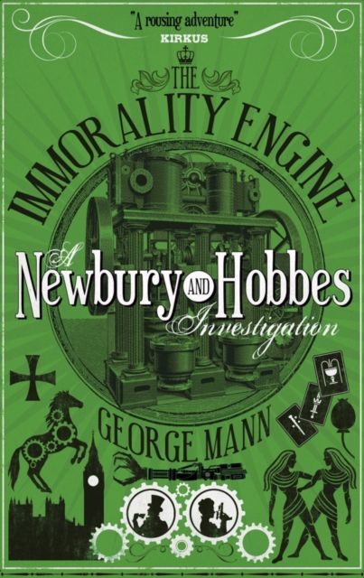 The Immorality Engine : A Newbury & Hobbes Investigation