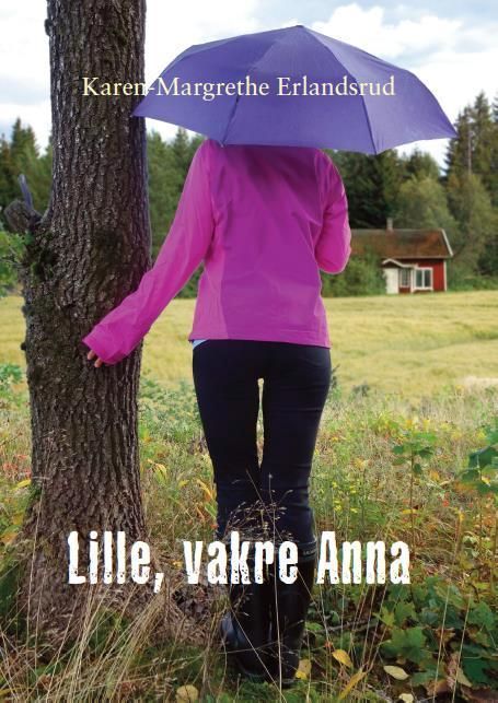 Lille, vakre Anna : roman