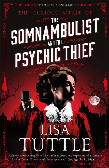 The Somnambulist and the Psychic Thief : Jesperson and Lane Book I