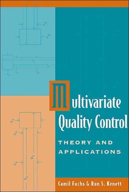 Multivariate Quality Control : Theory and Applications