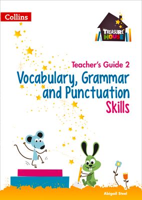 Vocabulary, Grammar and Punctuation Skills Teacher’s Guide 2